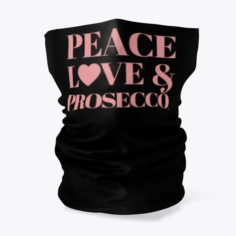 Peace, Love & Prosecco